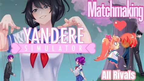 yandere simulator rivals|Matchmaking .